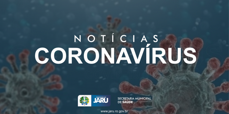 Exames negativos descartam dois casos suspeitos de Coronavírus em Jaru; isolamento deve continuar
