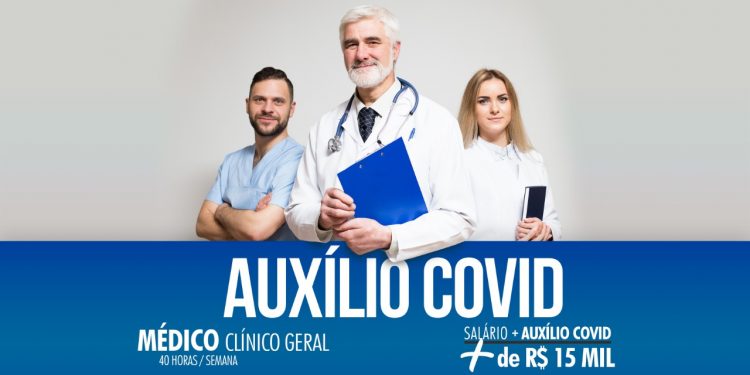 Em jaru médicos que trabalharem no combate ao Coronavírus, terão auxílio Covid de até R$3.500,00, salário pode ultrapassar 15 mil reais