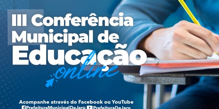 Prefeitura de Jaru convoca população para a III Conferência Municipal de Educação; evento será on-line acontecerá nesta quarta-feira a partir das 8h