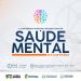 Jaru sediará Conferência Municipal de Saúde Mental; evento acontece nos dias 10 e 11 de março