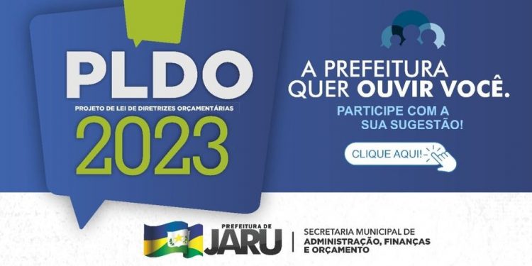 Prefeitura de Jaru abre consulta pública para elaboração do Projeto de Lei de Diretrizes Orçamentárias