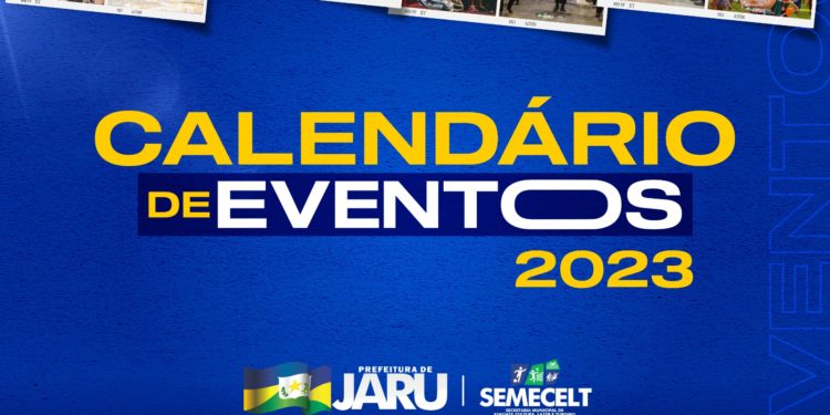 Prefeitura de Jaru divulga calendário de eventos para 2023