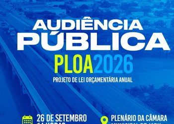 Audiência Pública – Lei Orçamentária Anual 2026